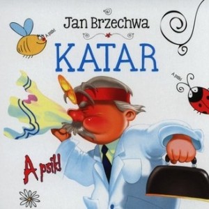 Jan Brzechwa "KATAR"