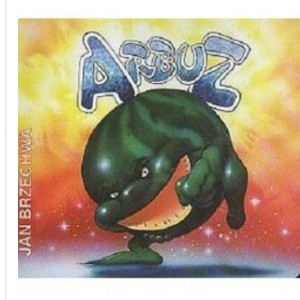 JAN BRZECHWA "ARBUZ"