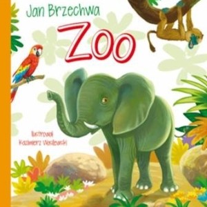 JAN BRZECHWA "ZOO"