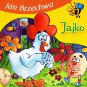 JAN BRZECHWA "JAJKO"