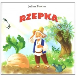 JULIAN TUWIM "RZEPKA"