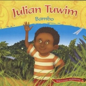 JULIAN TUWIM "BAMBO"