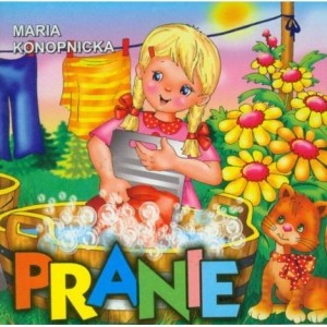 MARIA KONOPNICKA "PRANIE"