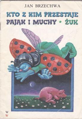 JAN BRZECHWA "KTO z KIM PRZESTAJE"